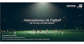 24. April – 19:30 Uhr: Vortrag „Antisemitismus im Fußball“