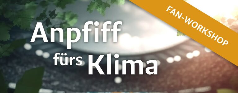 „Anpfiff fürs Klima“: Trainer:innen gesucht!